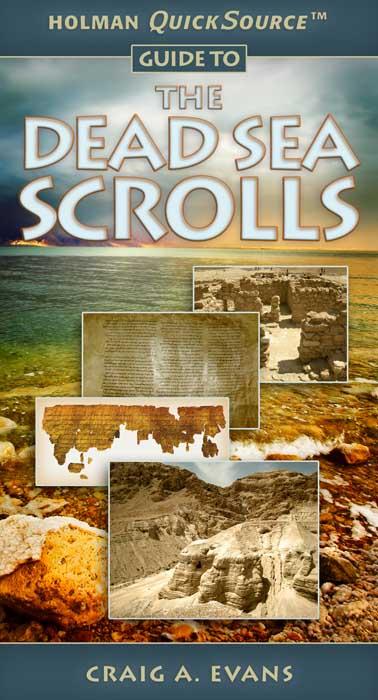 Holman Quicksource Guide To The Dead Sea Scrolls Craig A Evans Evans