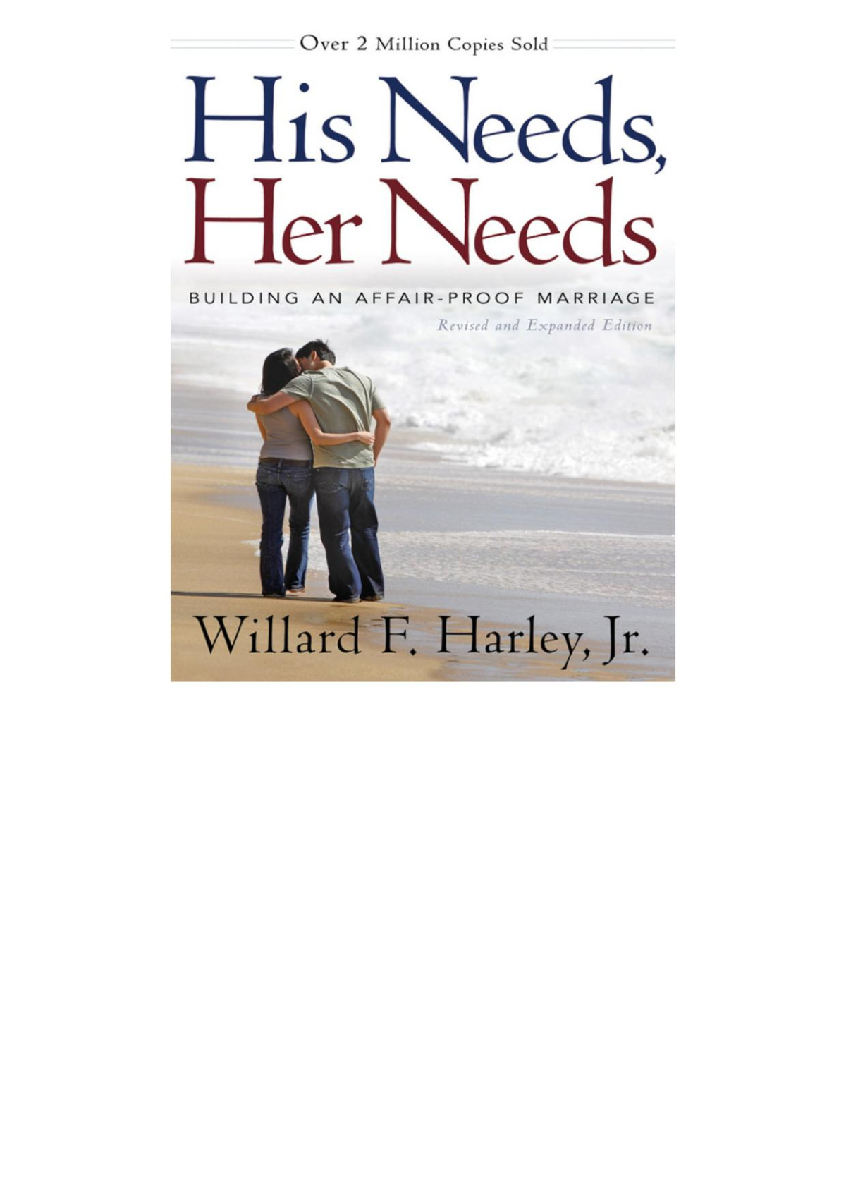 His Needs Her Needs Willard F Harley Harley Willard F