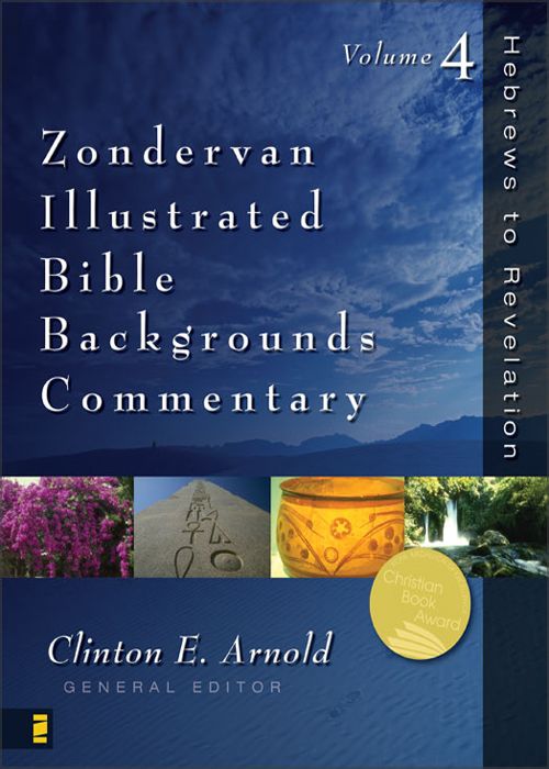 Hebrews To Revelation Volume Four Clinton E Arnold