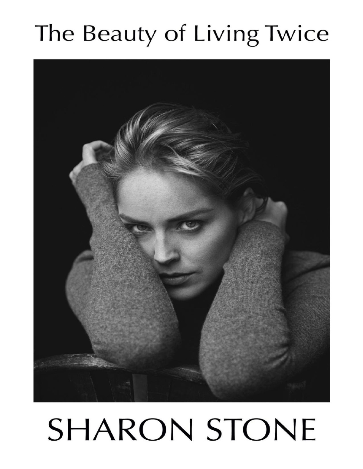 The Beauty Of Living Twice Sharon Stone Stone Sharon