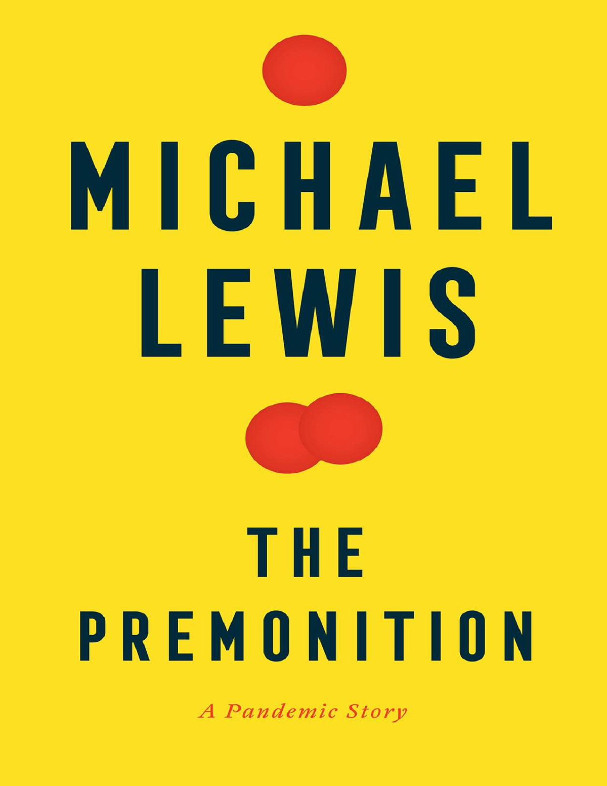 The Premonition A Pandemic Story Michael Lewis