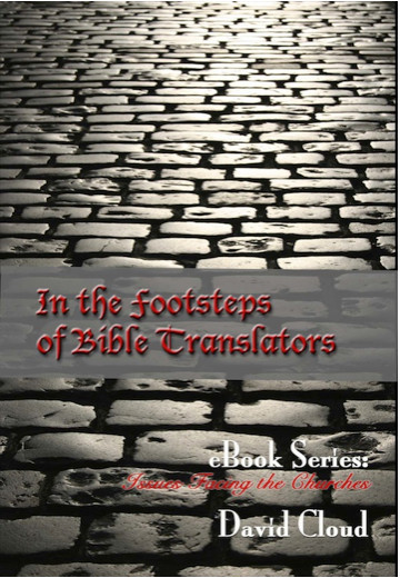 In The Footsteps Of Bible Translators David Cloud Cloud David