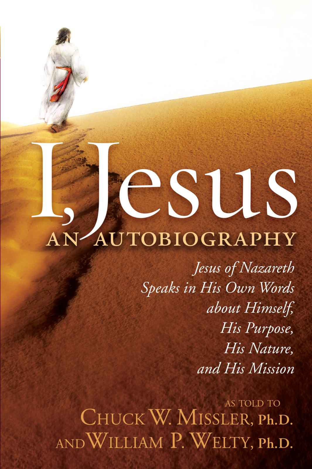 Ijesus An Autobiography Chuck Missler William P Welty Missler