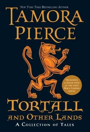 Tortall And Other Lands A Collection Of Tales Tamora Pierce Pierce
