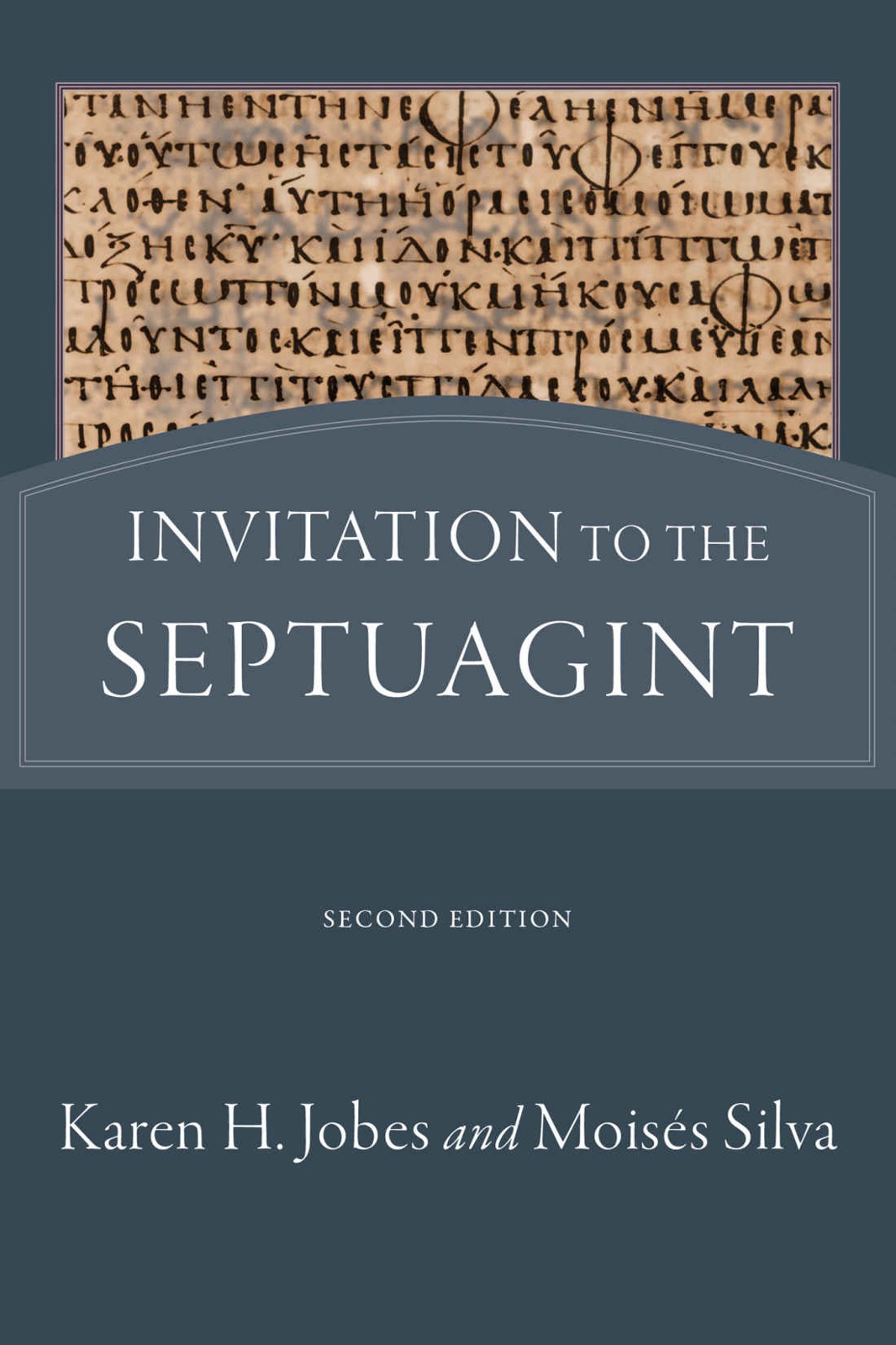 Invitation To The Septuagint Karen H Jobes Moiss Silva Jobes