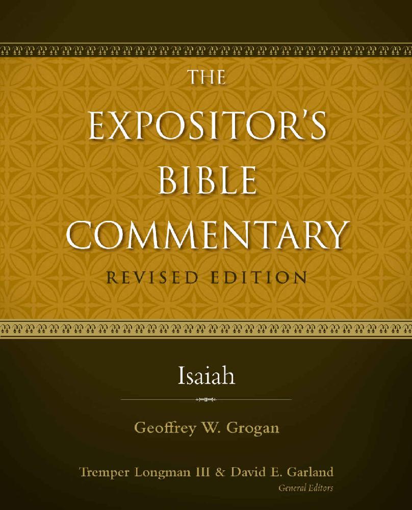 Isaiah Ebc Rev Geoffrey W Grogan Grogan Rev Geoffrey W