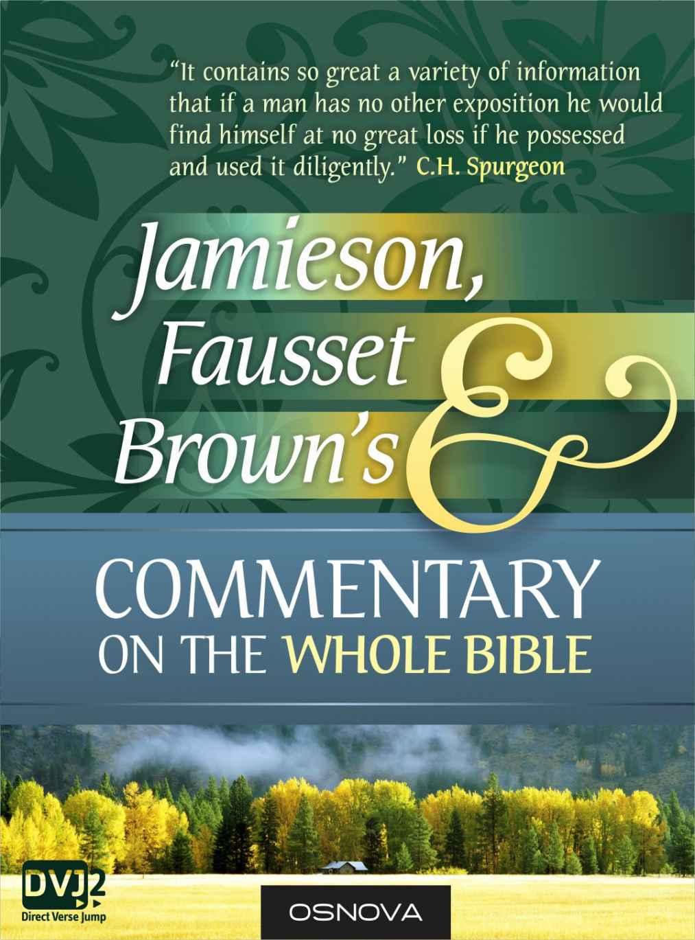 Jamieson Fausset And Browns Commentary On The Whole Bible Robert Jamieson A R Fausset David Brown Jamieson