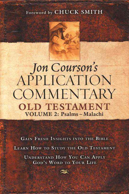 Jon Coursons Application Commentary Volume 2 Old Testament Psalms Malachi Jon Courson Courson