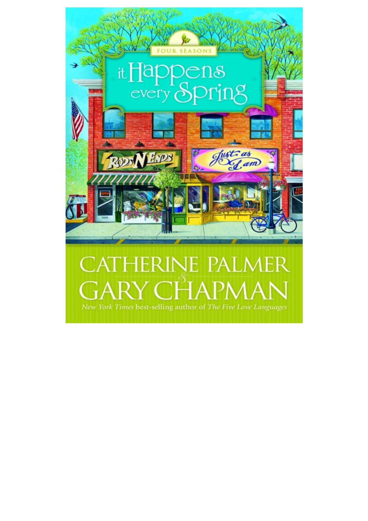 It Happens Every Spring Four Seasons Book 1 Catherine Palmer Gary Chapman