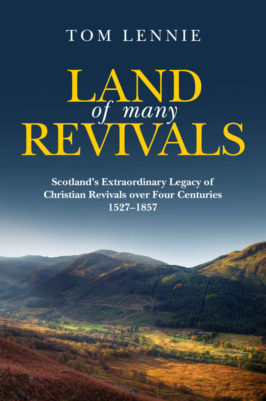 Land Of Many Revivals Tom Lennie Lennie Tom
