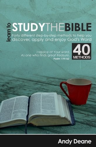 Learn To Study The Bible Andy Deane Deane Andy