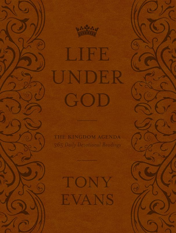 Life Under God The Kingdom Agenda 365 Daily Devotional Readings Tony Evans Evans