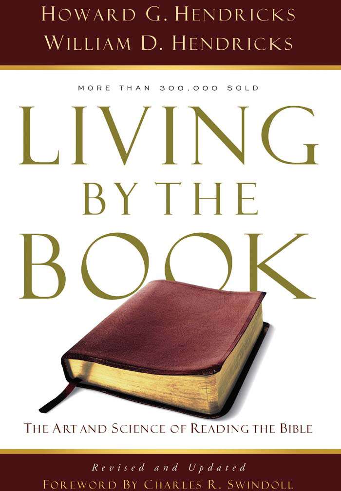 Living By The Book Set Howard G Hendricks William D D Hendricks William D Hendricks Hendricks