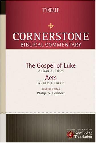 Luke Acts Tcbc Allison A Trites Philip W Comfort William J Larkin Trites