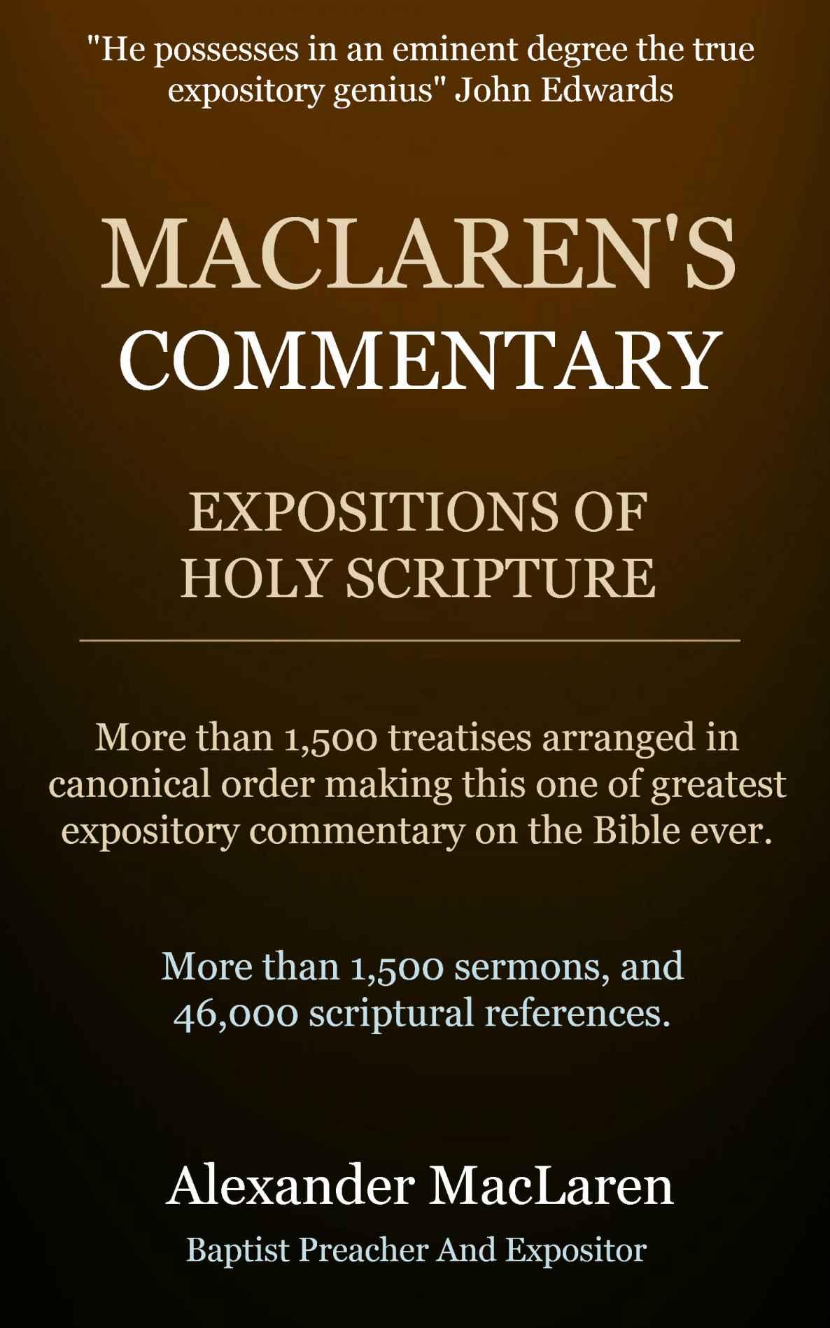 Maclarens Commentary Expositions Of Holy Scripture 32 Books In 1 Volume An Expositors Bible Commentary Alexander Maclaren