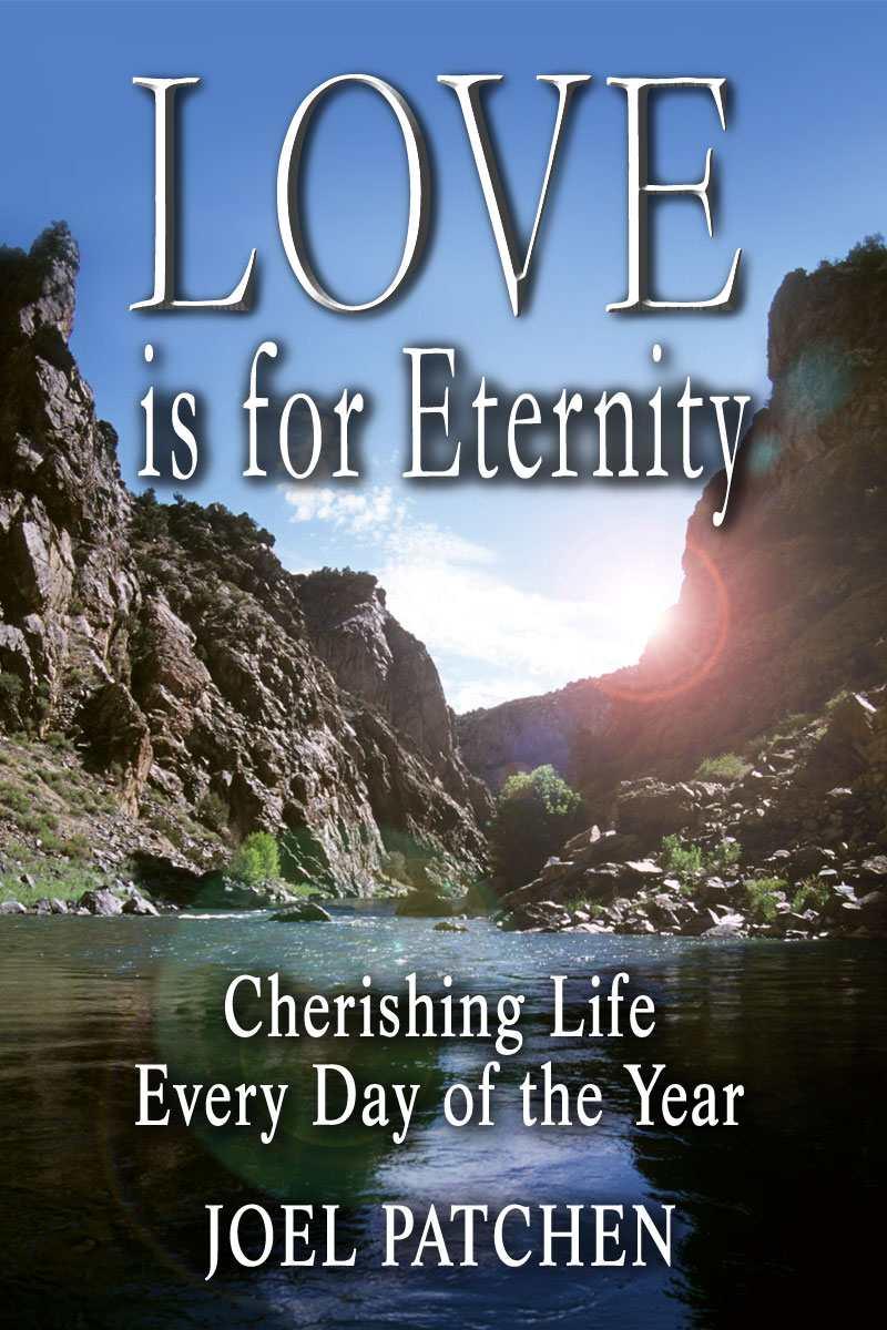 Love Is For Eternity Joel Patchen Patchen Joel