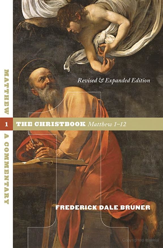 Matthew The Christbook Matthew 112 Frederick Dale Bruner Bruner