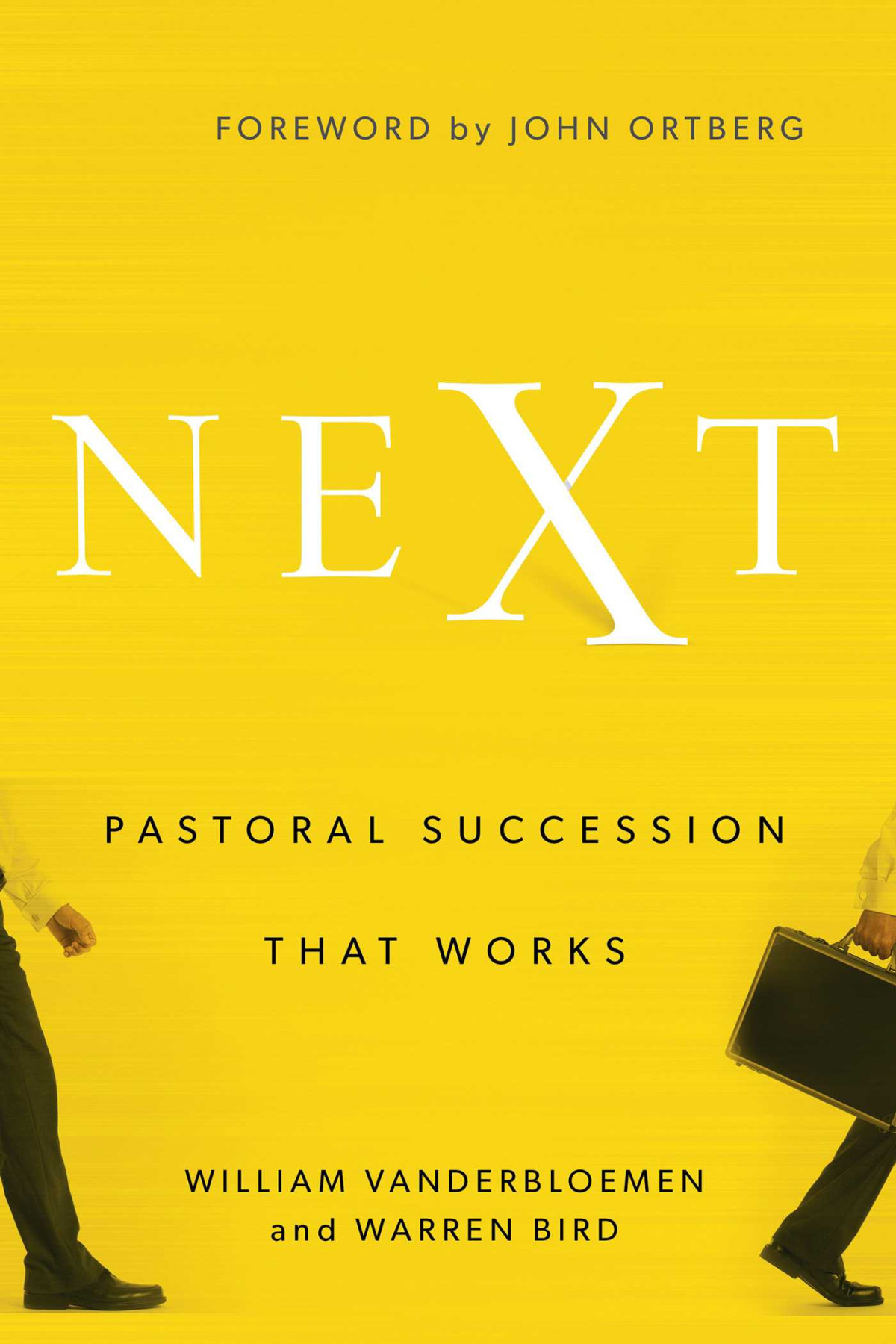 Next Pastoral Succession That Works William Vanderbloemen Warren Bird Vanderbloemen