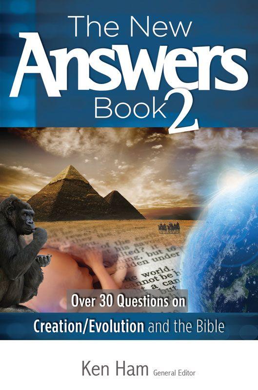 New Answers Book Volume 2 Over 30 Questions On Creationevolution And The Bible New Leaf Publishing Group Inc Group