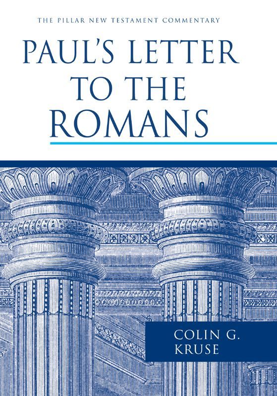 Pauls Letter To The Romans Colin G Kruse Kruse Colin G