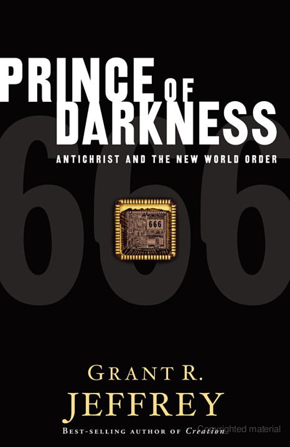 Prince Of Darkness Antichrist And The New World Order Grant R Jeffrey Jeffrey