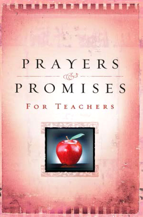 Prayers And Promises For Teachers Tracy Pamela Kaye Tracy Pamela Kaye