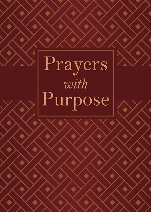 Prayers With Purpose Compiled By Barbour Staff Staff Compiled By Barbour