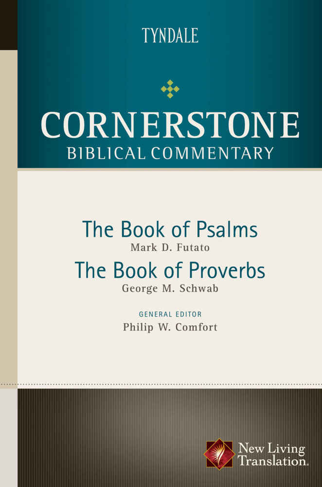 Psalms Proverbs Mark D Futato George M Schwab