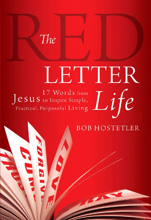 Red Letter Life Hostetler Bob Hostetler Bob
