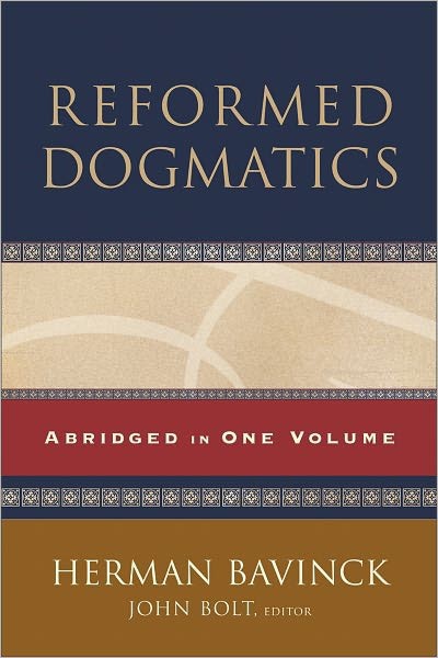 Reformed Dogmatics Abridged In One Volume Herman Bavinck John Bolt Bavinck