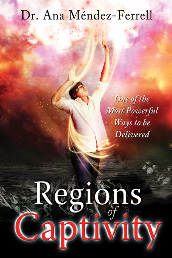 Regions Of Captivity Ana Mendez Ferrell Ferrell Ana Mendez