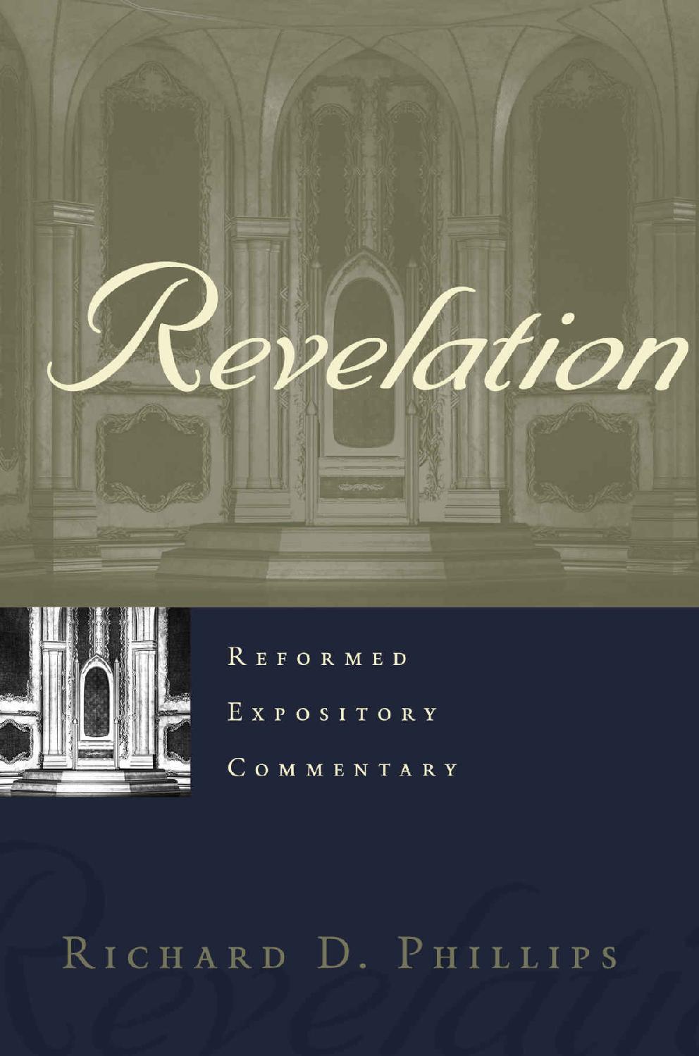 Revelation Reformed Expository Commentary Richard Davis Phillips