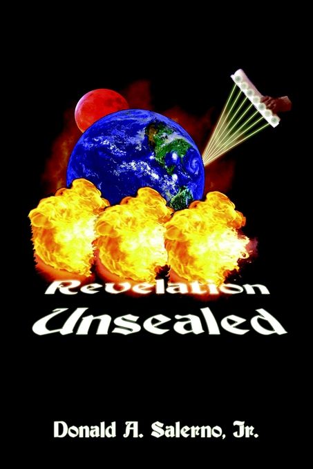 Revelation Unsealed Donald A Salerno Salerno Donald A