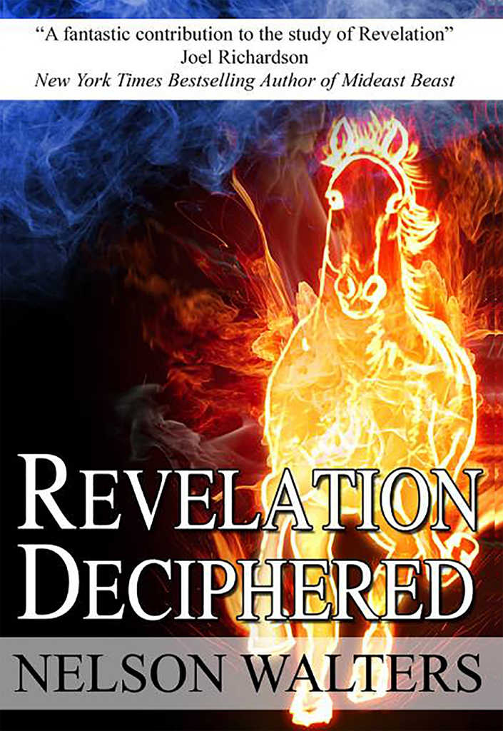 Revelation Deciphered Walters Nelson Walters Nelson