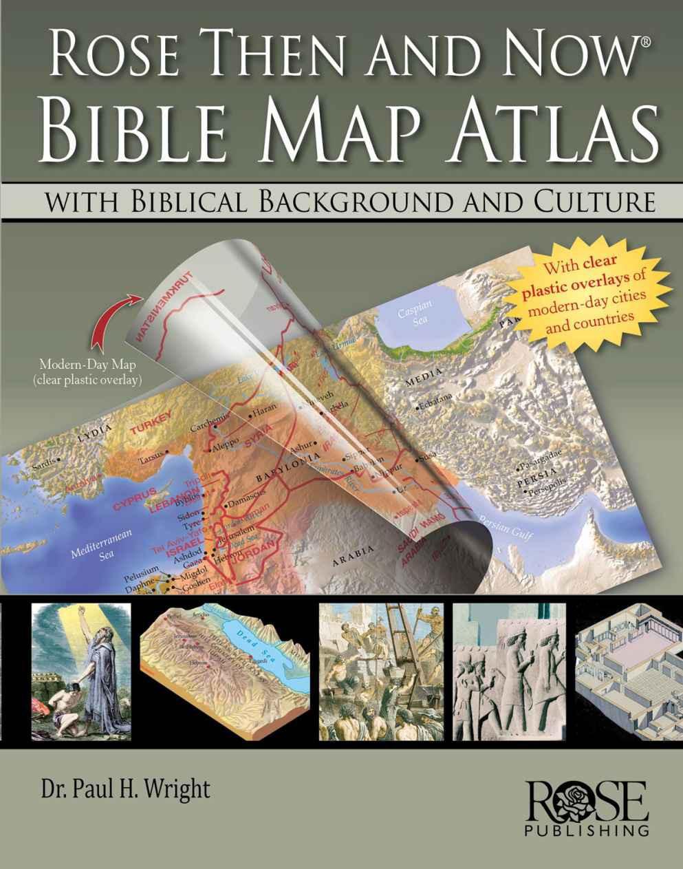 Rose Then Now Bible Maps Atlas Paul H Wright Wright Paul H