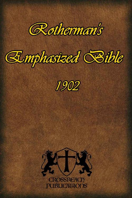Rothermans Emphasized Bible 1902 Joseph Bryant Rotherham Rotherham