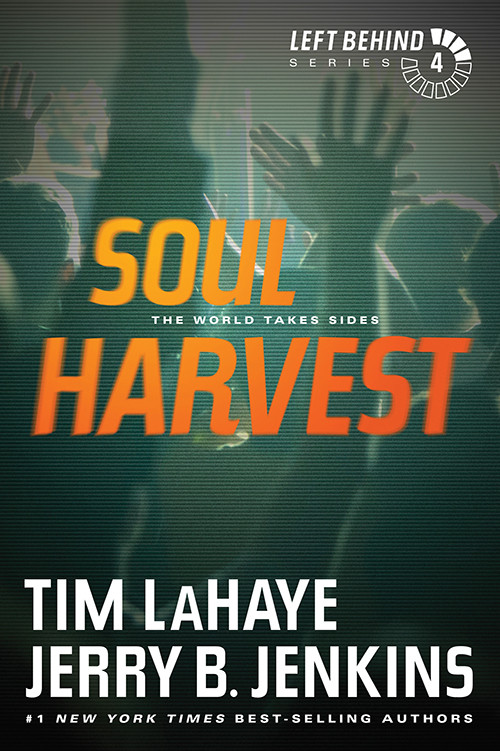 Soul Harvest Tim Lahaye Jerry B Jenkins Lahaye Tim Jenkins