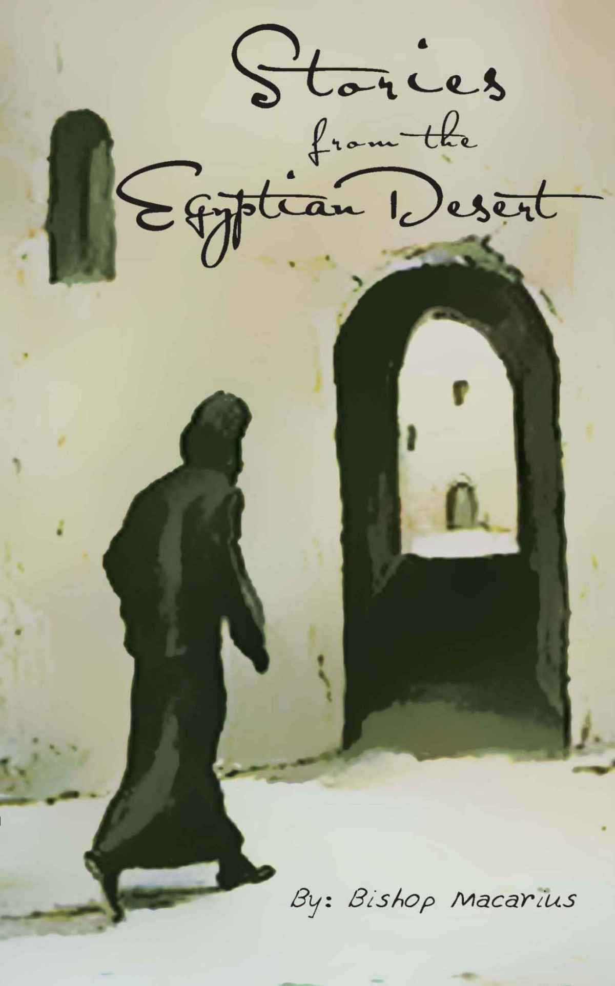 Stories From The Egyptian Desert Bishop Macarius Macarius Bishop