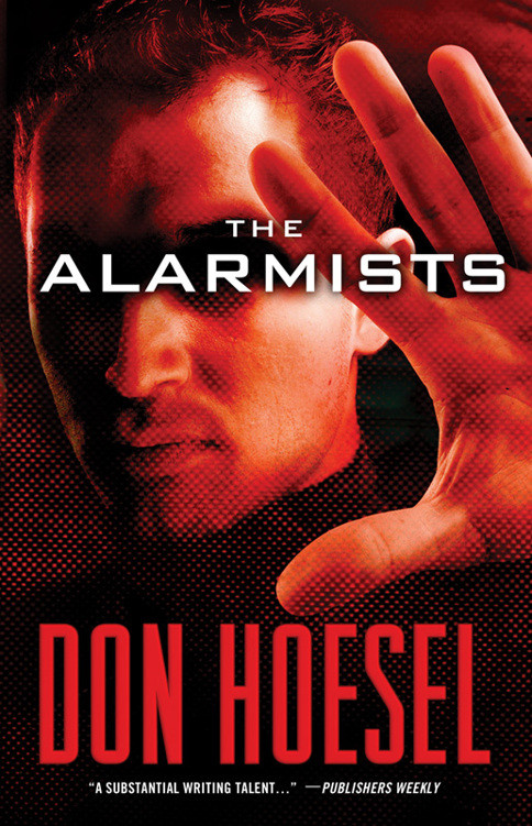 The Alarmists Don Hoesel Hoesel Don