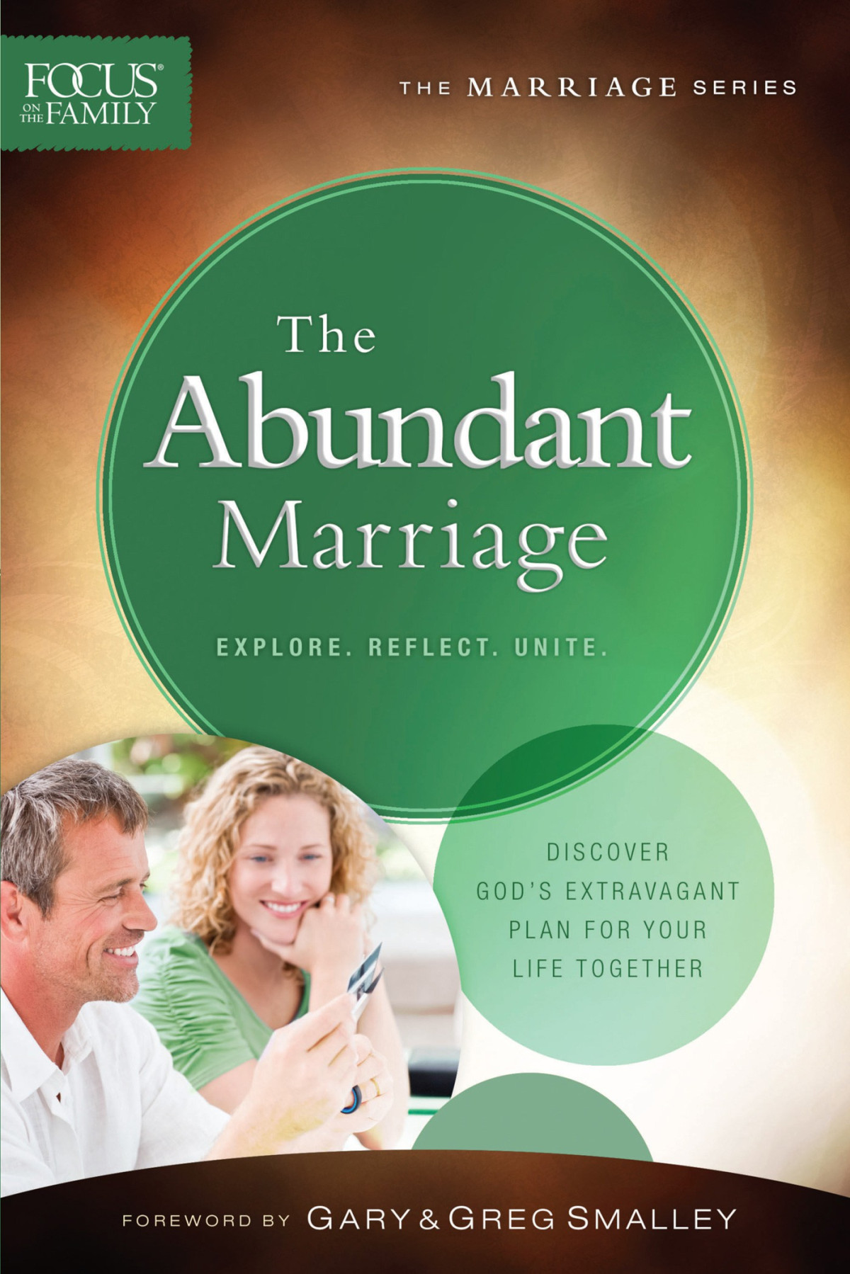 The Abundant Marriage Focus On The Family Focus On The Family