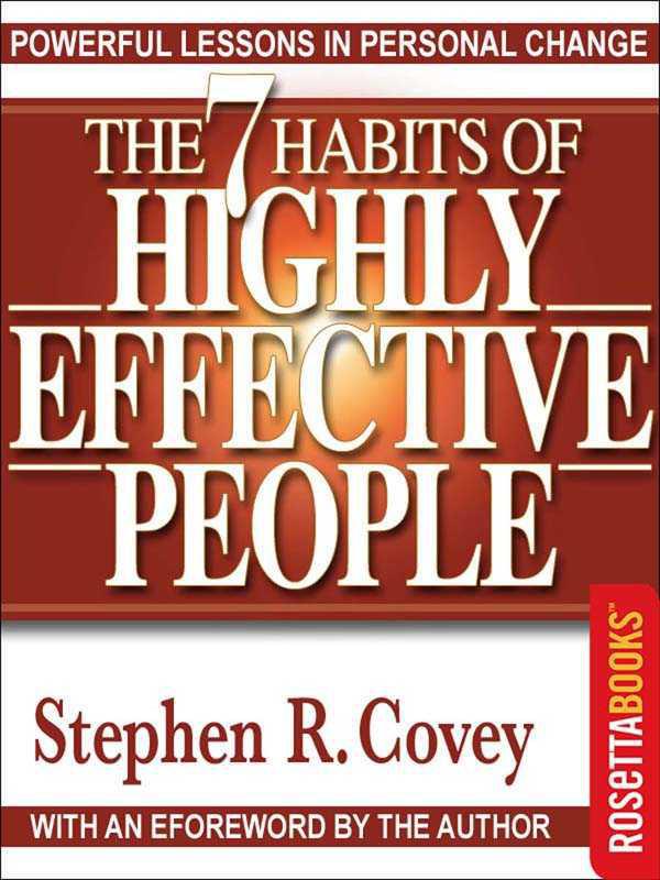 The 7 Habits Of Highly Effective People Restoring The Character Ethic Stephen R Covey Covey