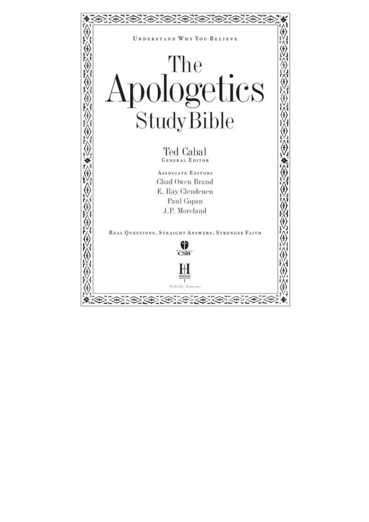The Apologetics Study Bible Ted Cabal