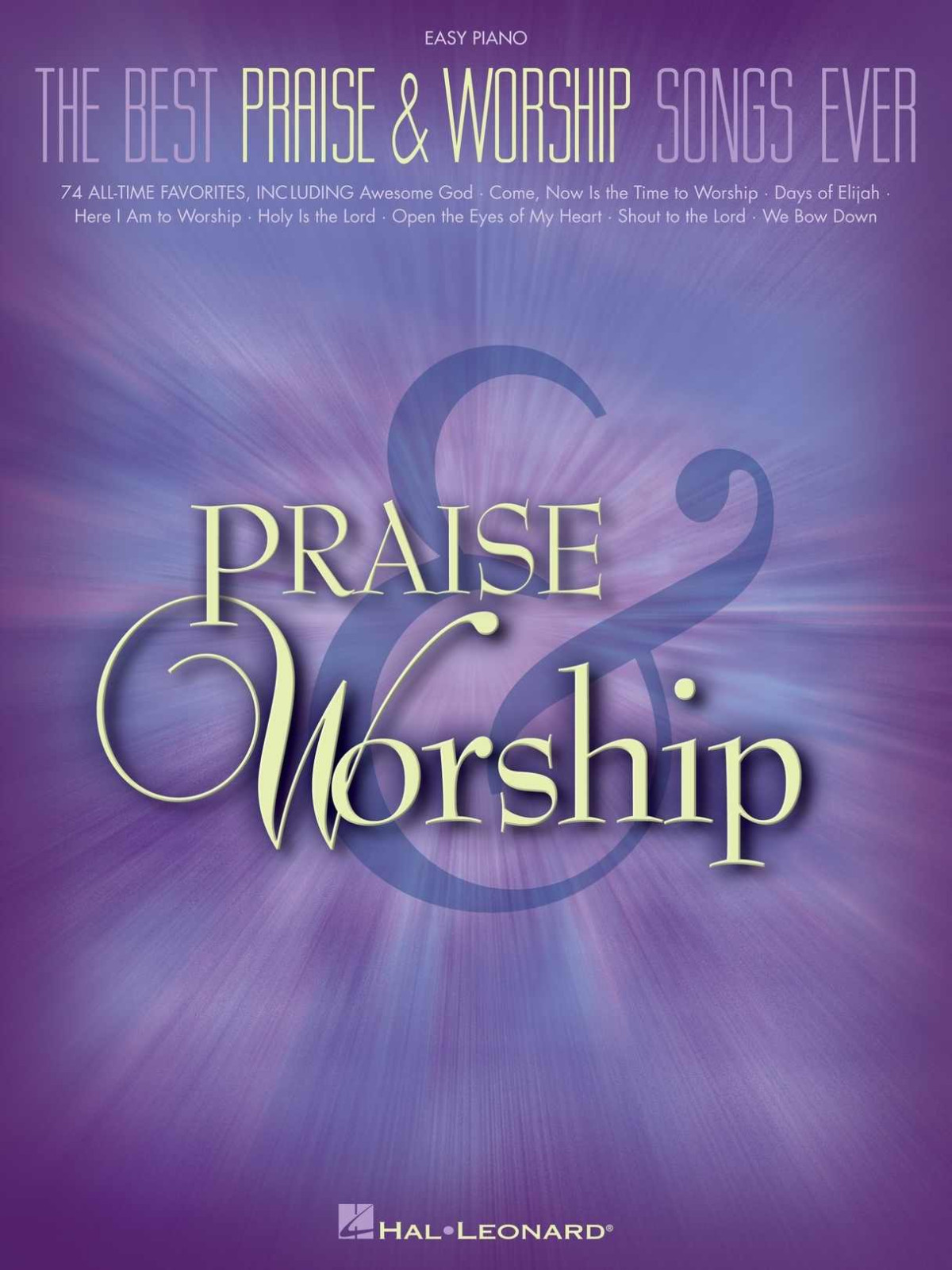 The Best Praise Worship Songs Ever Songbook Easy Piano Hal Leonard Corporation
