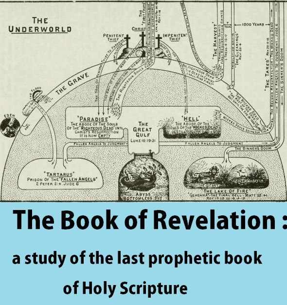 The Book Of Revelation A Study Of The Last Prophetic Book Of Holy Scripture Clarence Larkin Bibliobazaar Larkin