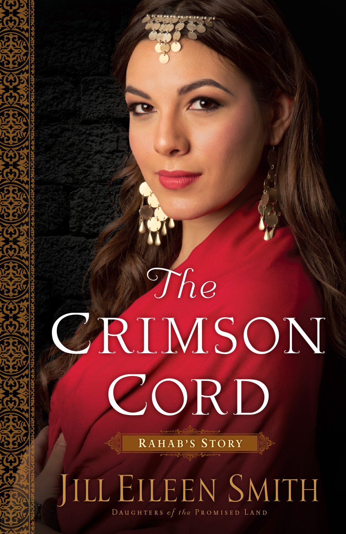 The Crimson Cord Rahabs Story Jill Eileen Smith Smith Jill Eileen