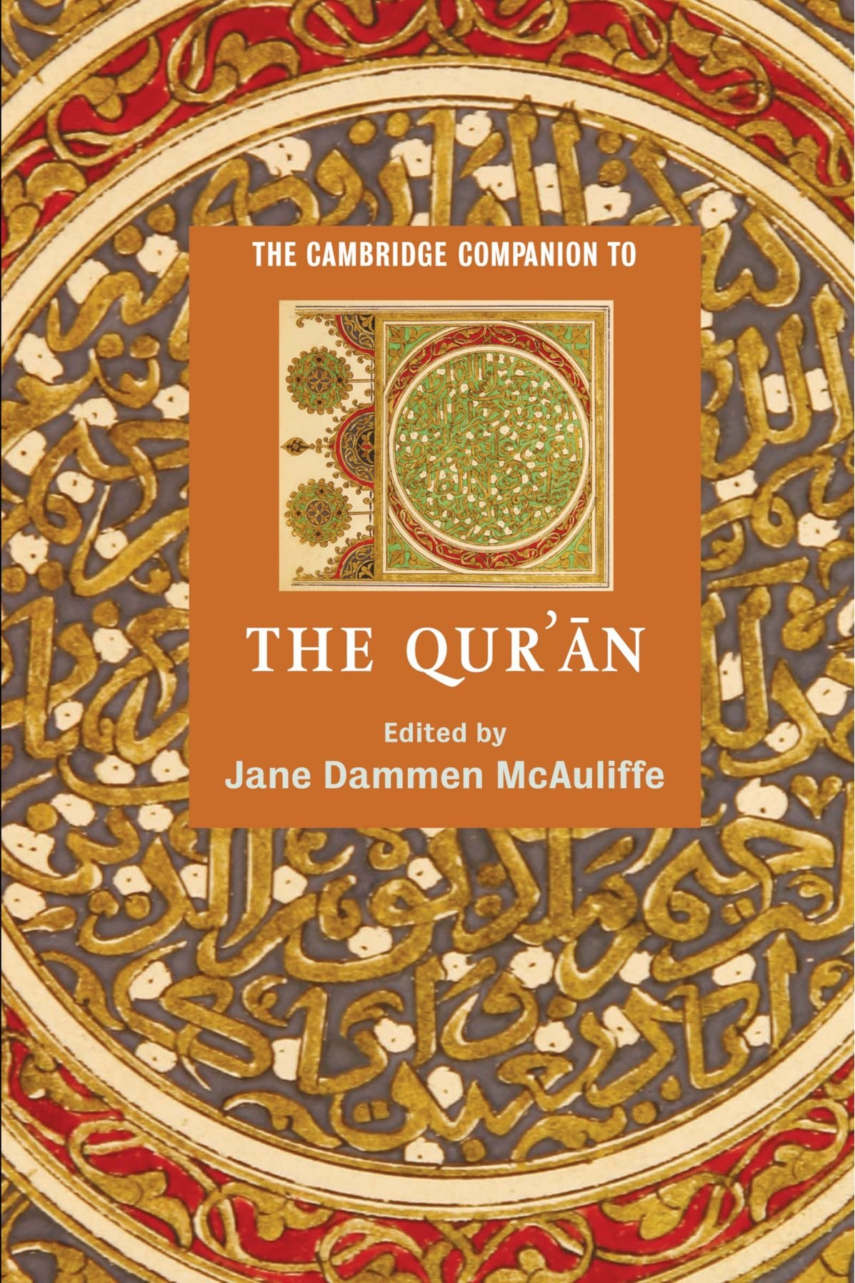 The Cambridge Companion To The Qurn Cambridge Companions To Religion Jane Dammen Mcauliffe Mcauliffe
