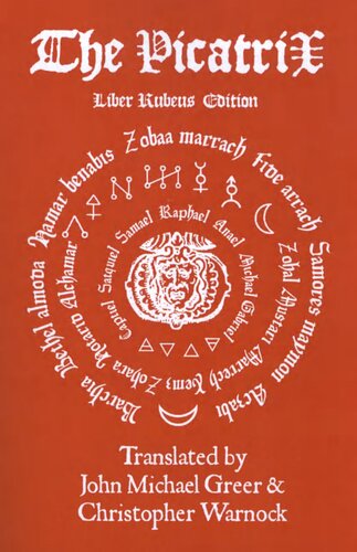 The Picatrixliber Rubeus Liber Rubeus Christopher Warnock John Michael Greer Ed
