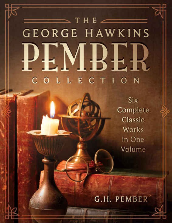 The George Hawkins Pember Collection George Hawkins Pember Thomas Horn Pember