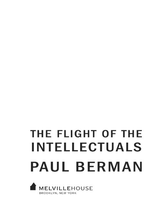 The Flight Of The Intellectuals Berman Paul Berman Paul