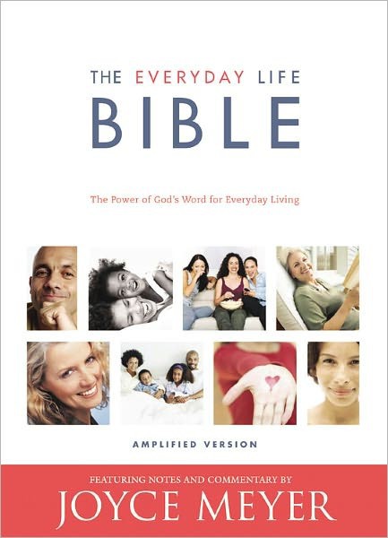 The Everyday Life Bible The Power Of Gods Word For Everyday Living Joyce Meyer Meyer